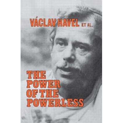 Power of the Powerless | Václav Havel