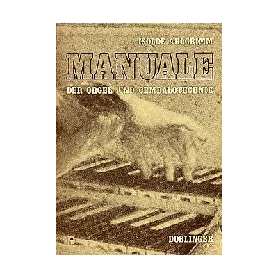 Manuale der Orgel und Cembalotechnik pre organ