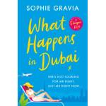 Orion Publishing Co What Happens in Dubai | SOPHIE GRAVIA