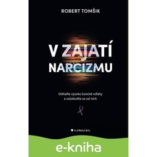 V zajatí narcizmu
