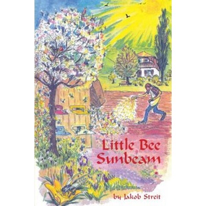 Little Bee Sunbeam | Jakob Streit (ISBN: 9781888365986)