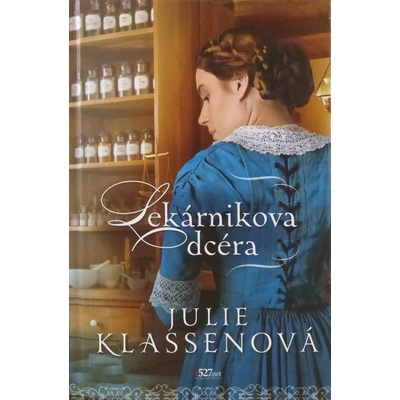 Lekárnikova dcéra - Julie Klassen