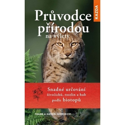 Průvodce přírodou na výlety - Frank Hecker; Katrin Heckerová