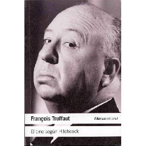 El cine según Hitchcock | FRANCOIS TRUFFAUT (ISBN: 9788420674278)