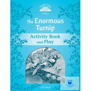 Classic Tales Second Edition: Level 1: The Enormous Turnip Activity Book & Play | Sue Arengo (2012)
