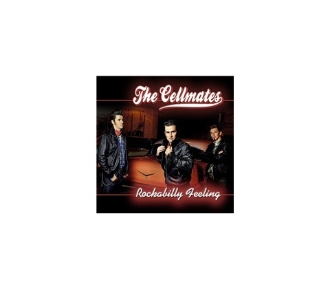 THE CELLMATES: ROCKABILLY FEELING CD