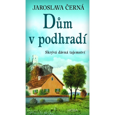 Dům v podhradí