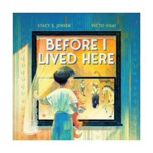 Before I Lived Here | Victo Ngai (ISBN: 9780823452231)