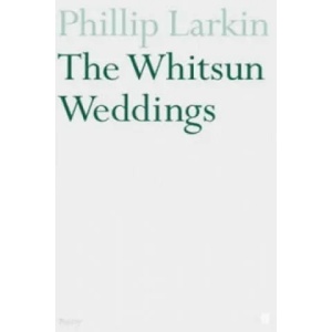 Whitsun Weddings | Philip Larkin (1975)