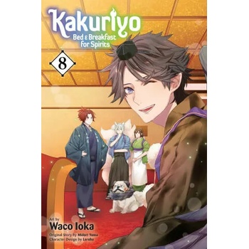 Kakuriyo: Bed & Breakfast for Spirits, Vol. 8