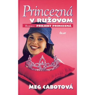 Princezná v ružovom - Cabotová Meg