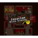 Invasion: Brain Craving