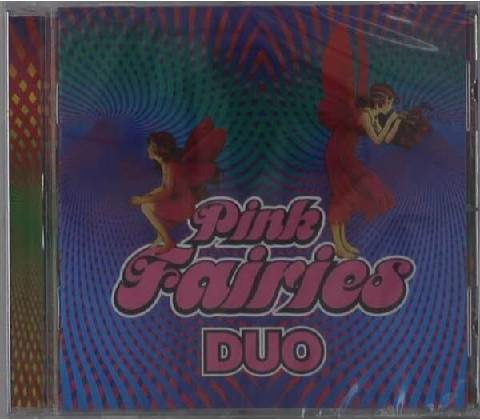 Pink Fairies - DUO CD