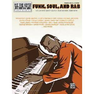 Hit the Keys! : Funk, Soul and R&B: Collected Sheet Music: Old-School and New | Alfred Publishing (ISBN: 9780739079614)