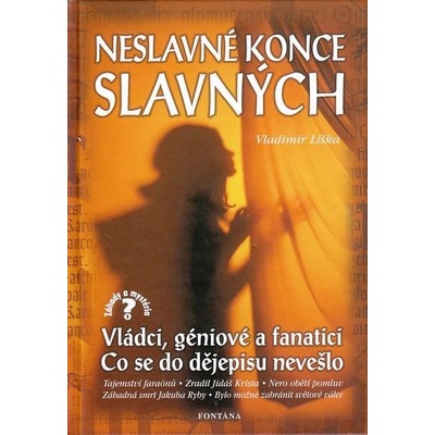 Neslavné konce slavných - Vladimír Liška