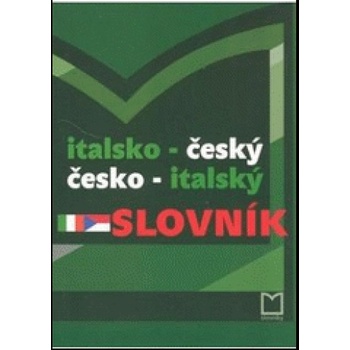 Čechová Vlastimila Italsko-český česko-italský slovník KNI