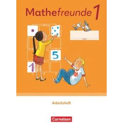 Mathefreunde 1. Schuljahr. Arbeitsheft