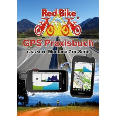 GPS Praxisbuch Garmin Montana 7xx-Serie