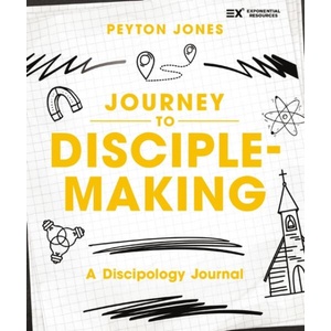 Journey to Disciple-Making | Peyton Jones (ISBN: 9780310180364)