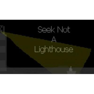 Seek Not a Lighthouse