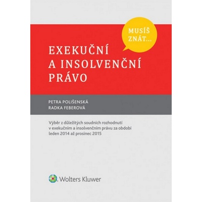 Musíš znát... Exekuční a insolvenční právo
