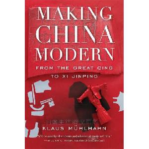 Making China Modern | Klaus Mühlhahn (ISBN: 9780674248311)