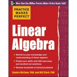 Practice Makes Perfect Linear Algebra | Sandra Luna McCune (2012)