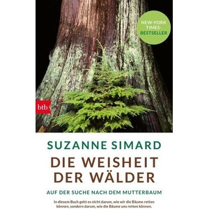Die Weisheit der Wälder | Manfred Allié, Gabriele Kempf-Allié (ISBN: 9783442758371)