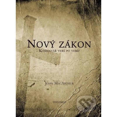 Nový zákon - John MacArthur
