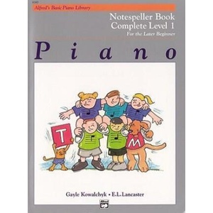 Alfred's Basic Piano Course Notespeller: Complete 1 (1a/1b) | Gayle Kowalchyk, E. Lancaster (ISBN: 9780739011966)