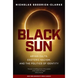 Black Sun | Nicholas Goodrick-Clarke (ISBN: 9780814731550)
