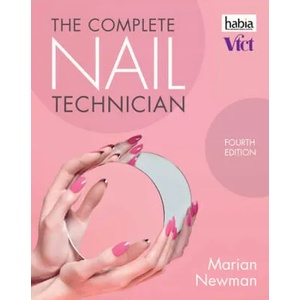 Complete Nail Technician | NEWMAN MARIAN (ISBN: 9781473748736)
