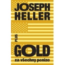 Gold za všechny peníze – Heller Joseph