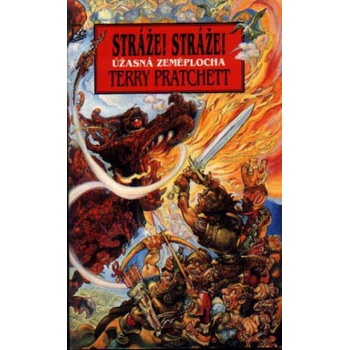 Stráže! Stráže! Úžasná Zeměplocha 8 - Terry Pratchett