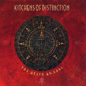 Kitchens Of Distinction - The Death Of Cool (Reissue) (LP) (5016958014117)