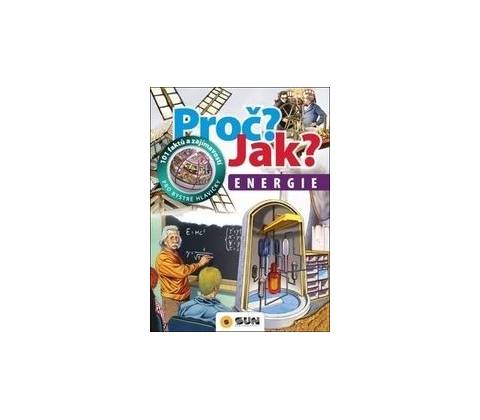 Proč? Jak? - Energie