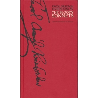 The Bloody Sonnets - Pavol Országh Hviezdoslav