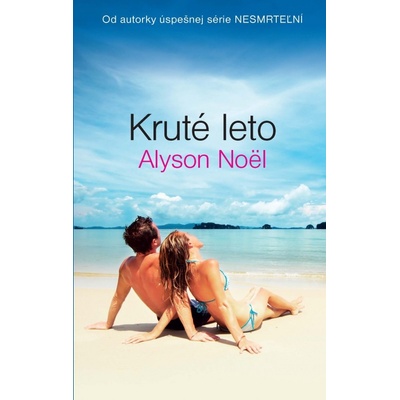 Kruté leto - Alyson Noël