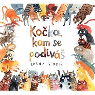 Kočka, kam se podíváš