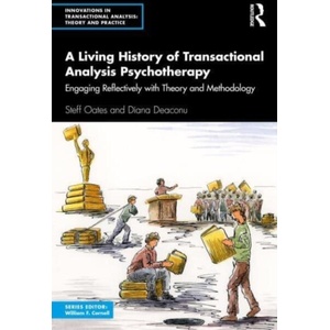 A Living History of Transactional Analysis Psychotherapy | Steff Oates (ISBN: 9781032181349)