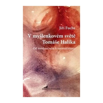 V myšlenkovém světě Tomáše Halíka