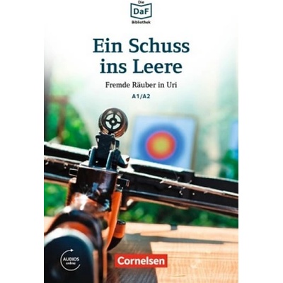 Ein Schuss ins Leere nemecká četba edícia DaFBibliothek A1/A2