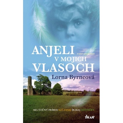 Anjeli v mojich vlasoch - Lorna Byrneová