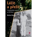Léčit a přežít