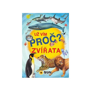 Zvířata - Už vím proč?