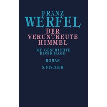 DER VERUNTREUTE HIMMEL - WERFEL, F.