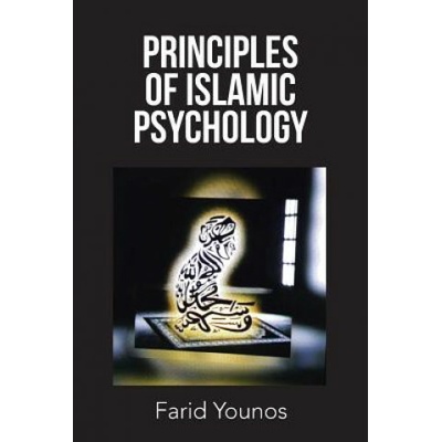 Principles of Islamic Psychology (Farid Younos)(Brožovaná)