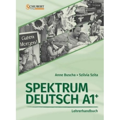 Spektrum Deutsch A1+: Lehrerhandbuch, m. 1 CD-ROM