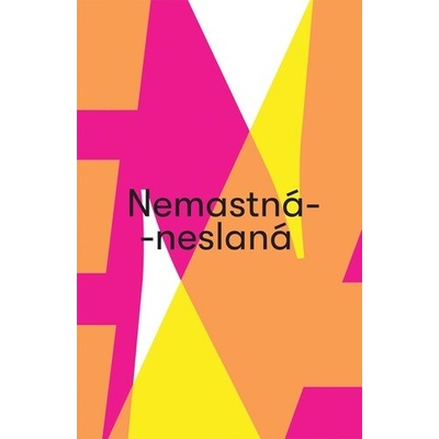 Nemastná-neslaná