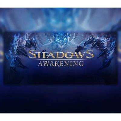 Shadows: Awakening Complete